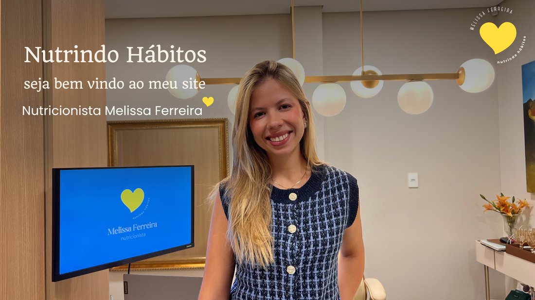 Capa do vídeo de apresentação — Nutrindo Hábitos, Melissa Ferreira
